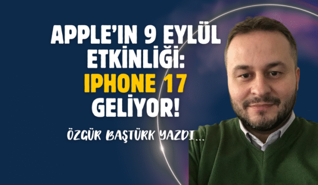 Applein-9-Eylul-Etkinligi-iPhone-17-geliyor
