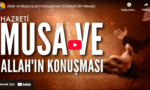 Allah ve Musa (s.a)'ın Konuşması! (Etkileyici Bir Mesaj!)